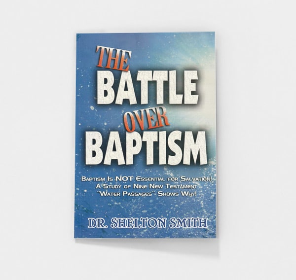 The Battle over Baptism by Shelton Smith
