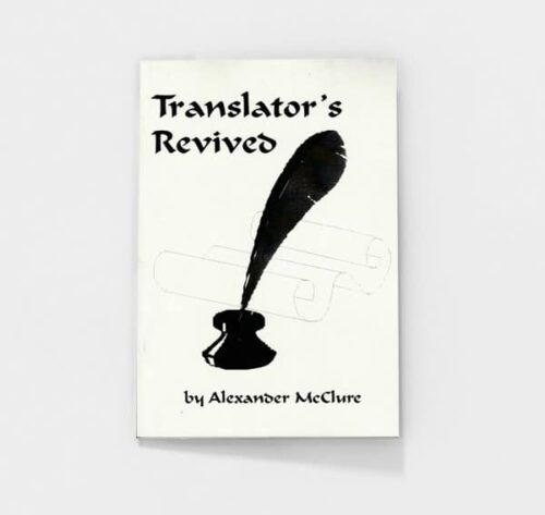 Translator's Revived by Alexander McClure